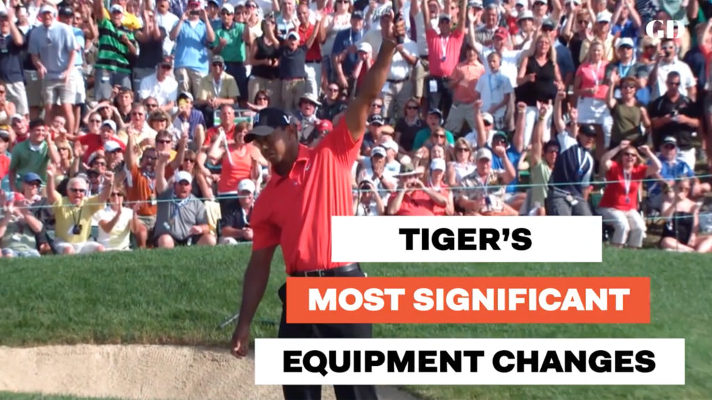 Tiger’s most significant equipment changes